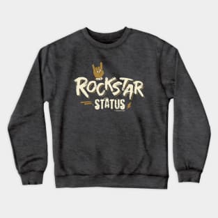 Rockstar Status, Reverse Color © GraphicLoveShop Crewneck Sweatshirt